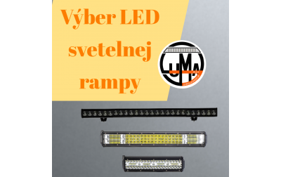 Výber LED svetelnej rampy